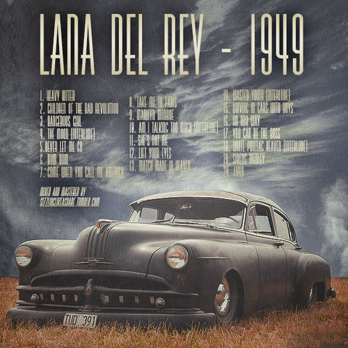 Lana Del Rey - 1949 mixtape (Unreleased CD)